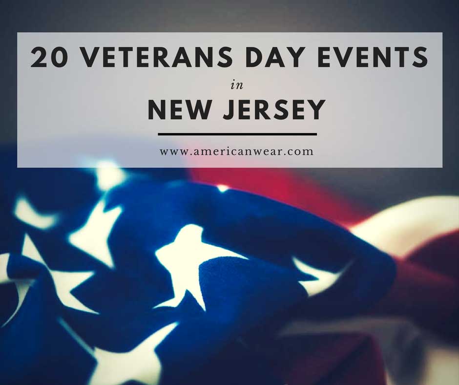 Veterans Day Events In The New Jersey Area